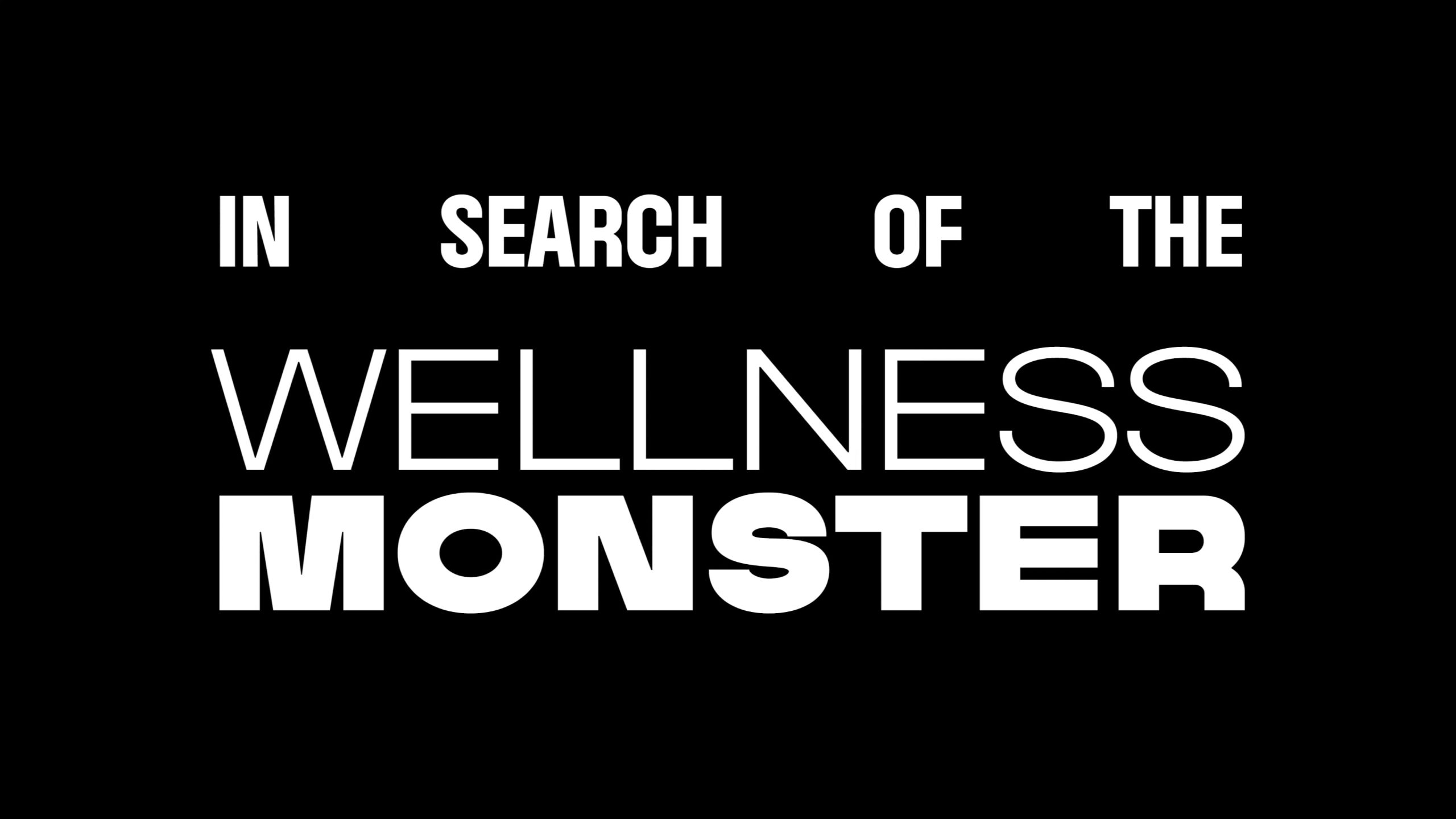 The Wellness Monster